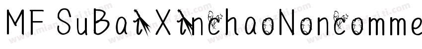 MF SuBai XinchaoNoncommercial) Regu字体转换